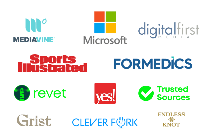 Mediavine, Microsoft, Digital First Media, Sports Illustrated, Formedics, Revet, YES! Media, Trusted Sources, Grist, Clever Fork, Endless Knot